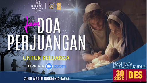 Jam Doa Perjuangan Jesus to Mankind Global untuk Keluarga